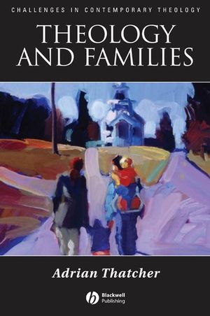 Theology and Families (1405152745) cover image