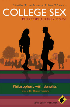 College Sex - Philosophy for Everyone: Philosophers With Benefits (1444332945) cover image