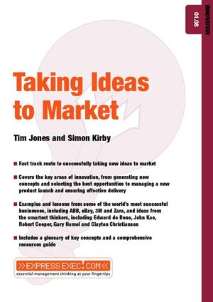 Taking Ideas to Market: Innovation 01.08 (1841123145) cover image