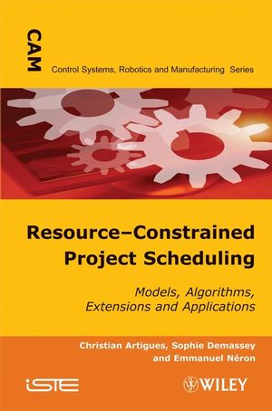 Resource-Constrained Project Scheduling: Models, Algorithms, Extensions and Applications (1848210345) cover image