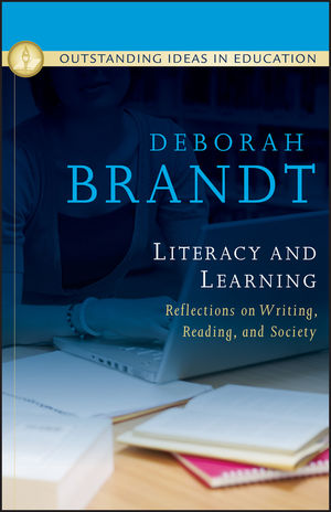 Literacy and Learning: Reflections on Writing, Reading, and Society (0470401346) cover image
