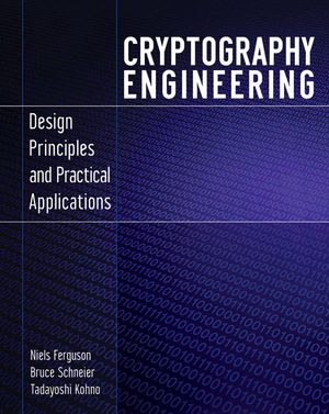 Cryptography Engineering: Design Principles and Practical Applications  (0470474246) cover image