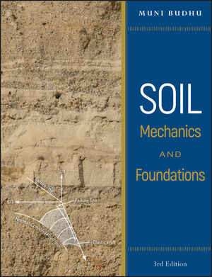 Soil Mechanics and Foundations, 3rd Edition (0470556846) cover image