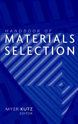 Handbook of Materials Selection (0471359246) cover image