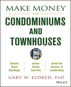 Make Money with Condominiums and Townhouses (0471433446) cover image