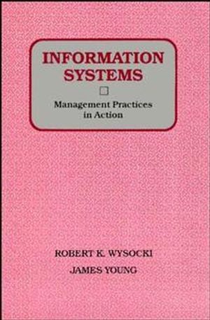 Information Systems: Management Practices in Action (0471503746) cover image