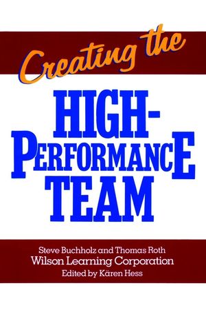 Creating the High Performance Team (0471856746) cover image