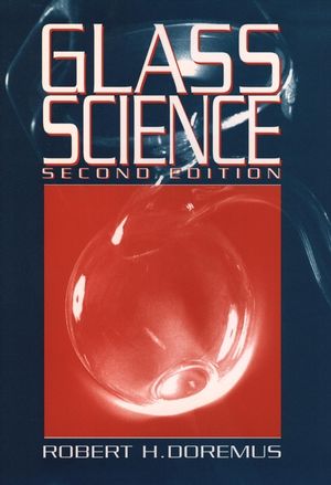 Glass Science, 2nd Edition (0471891746) cover image