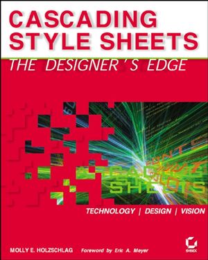 Cascading Style Sheets: The Designers Edge (0782141846) cover image