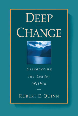 Deep Change: Discovering the Leader Within (0787902446) cover image