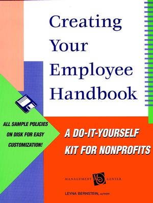 Creating Your Employee Handbook: A Do-It-Yourself Kit for Nonprofits (0787948446) cover image