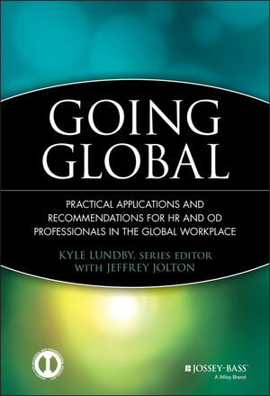 Going Global: Practical Applications and Recommendations for HR and OD Professionals in the Global Workplace (1118290046) cover image