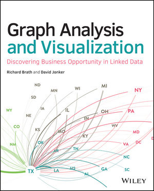 Graph Analysis and Visualization: Discovering Business Opportunity in Linked Data (1118845846) cover image
