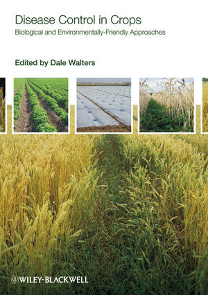 Disease Control in Crops: Biological and Environmentally-Friendly Approaches (1444312146) cover image