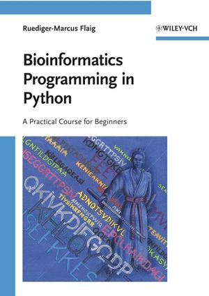 Bioinformatics Programming in Python: A Practical Course for Beginners (3527320946) cover image