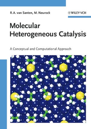 Molecular Heterogeneous Catalysis: A Conceptual and Computational Approach (3527608346) cover image