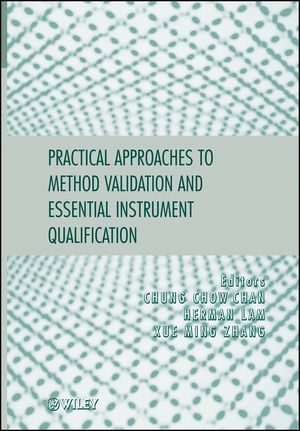 Practical Approaches to Method Validation and Essential Instrument Qualification (0470121947) cover image