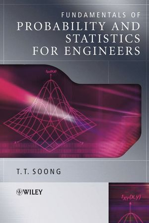 Fundamentals of Probability and Statistics for Engineers (0470868147) cover image