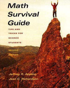 Math Survival Guide: Tips and Tricks for Science Students, 2nd Edition (0471270547) cover image