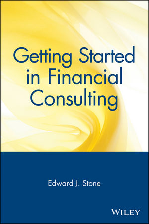 Getting Started in Financial Consulting (0471348147) cover image