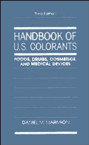 Handbook of U.S. Colorants: Foods, Drugs, Cosmetics, and Medical Devices, 3rd Edition (0471500747) cover image