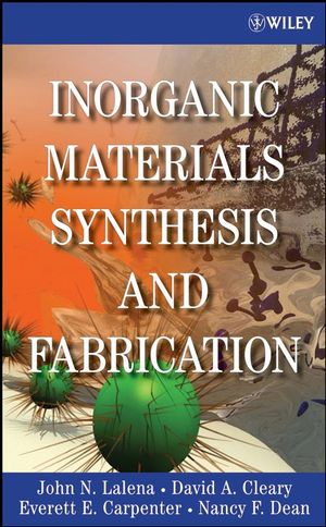 Inorganic Materials Synthesis and Fabrication (0471740047) cover image