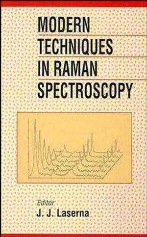 Modern Techniques in Raman Spectroscopy (0471957747) cover image