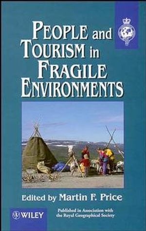 People and Tourism in Fragile Environments (0471965847) cover image