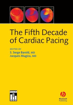 The Fifth Decade of Cardiac Pacing (1405116447) cover image