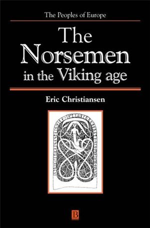 The Norsemen in the Viking Age (1405149647) cover image