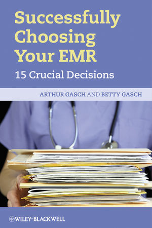Successfully Choosing Your EMR: 15 Crucial Decisions (1444332147) cover image