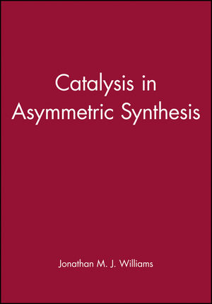 Catalysis in Asymmetric Synthesis (1850759847) cover image