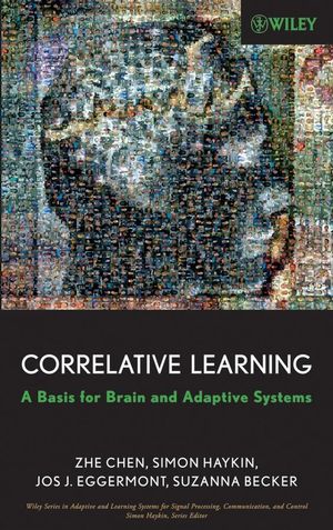 Correlative Learning: A Basis for Brain and Adaptive Systems (0470171448) cover image