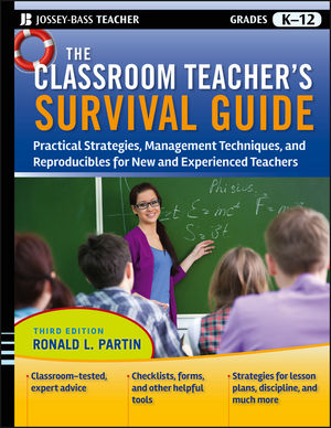 The Classroom Teacher's Survival Guide: Practical Strategies, Management Techniques and Reproducibles for New and Experienced Teachers, 3rd Edition (0470453648) cover image