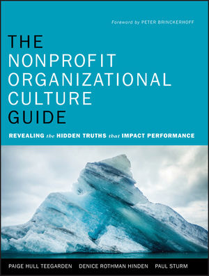 The Nonprofit Organizational Culture Guide: Revealing the Hidden Truths That Impact Performance (0470891548) cover image