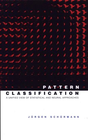 Pattern Classification: A Unified View of Statistical and Neural Approaches (0471135348) cover image