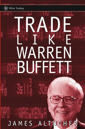 Trade Like Warren Buffett (0471655848) cover image