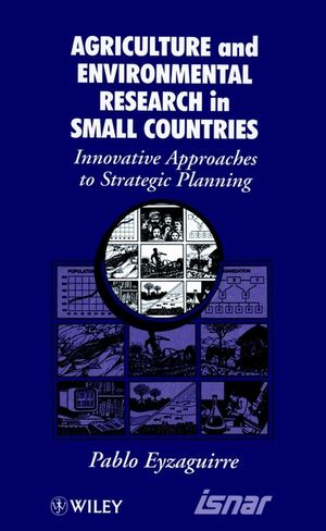 Agricultural and Environmental Research in Small Countries: Innovative Approaches to Strategic Planning (0471960748) cover image