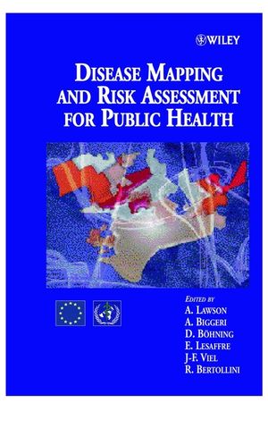 Disease Mapping and Risk Assessment for Public Health  (0471986348) cover image