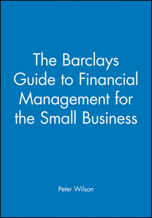 The Barclays Guide to Financial Management for the Small Business (0631172548) cover image