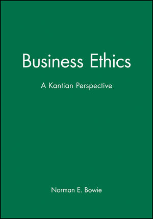 Business Ethics: A Kantian Perspective (0631211748) cover image