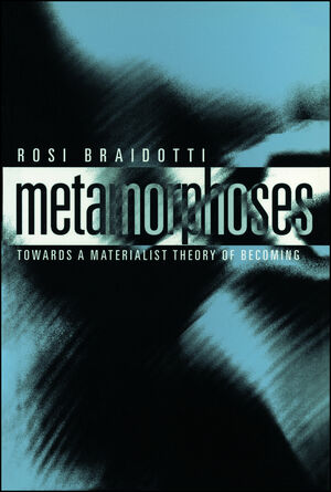 Metamorphoses: Towards a Materialist Theory of Becoming (0745665748) cover image