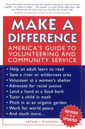 Make a Difference: America's Guide to Volunteering and Community Service, Revised and Updated Edition (0787968048) cover image