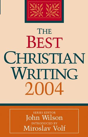 The Best Christian Writing 2004 (0787969648) cover image