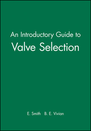 An Introductory Guide to Valve Selection (0852989148) cover image