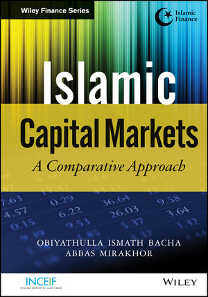 Wiley: Islamic Capital Markets: A Comparative Approach - Obiyathulla ...