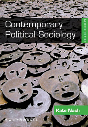 Contemporary Political Sociology: Globalization, Politics and Power, 2nd Edition (1444330748) cover image