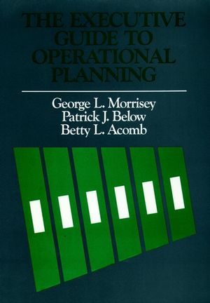 The Executive Guide to Operational Planning (1555420648) cover image