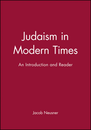 Judaism in Modern Times: An Introduction and Reader (1557866848) cover image