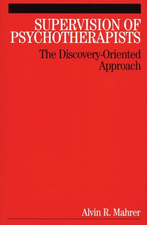 Supervision of Psychotherapists: The Discovery-Oriented Approach (1861564848) cover image